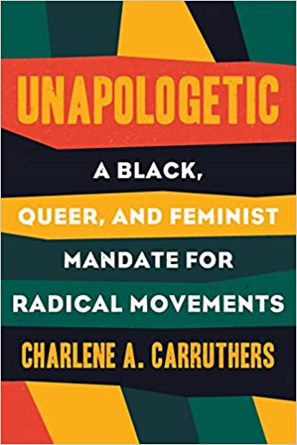 Unapologetic, by Charlene Carruthers